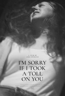 Watch I'm Sorry If I Took a Toll on You movies free online