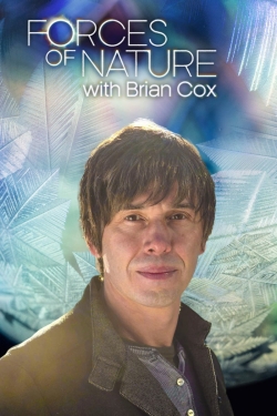 Watch Forces of Nature with Brian Cox movies free online