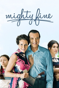Watch Mighty Fine movies free online