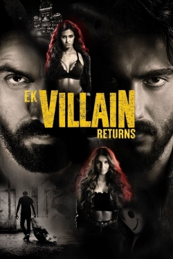 Watch Ek Villain Returns movies free online