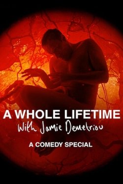 Watch A Whole Lifetime with Jamie Demetriou movies free online