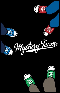 Watch Mystery Team movies free online