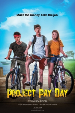 Watch Project Pay Day movies free online