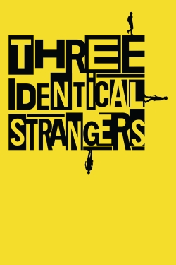 Watch Three Identical Strangers movies free online