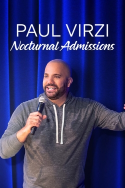 Watch Paul Virzi: Nocturnal Admissions movies free online