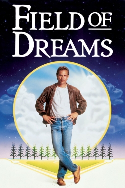Watch Field of Dreams movies free online