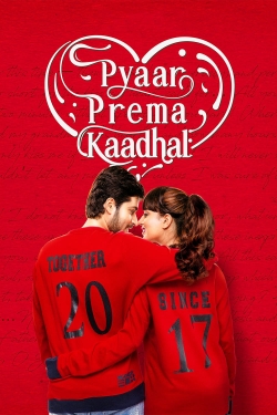 Watch Pyaar Prema Kaadhal movies free online