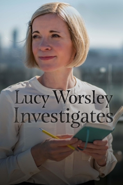 Watch Lucy Worsley Investigates movies free online