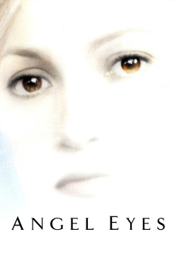 Watch Angel Eyes movies free online