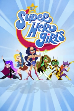 Watch DC Super Hero Girls movies free online