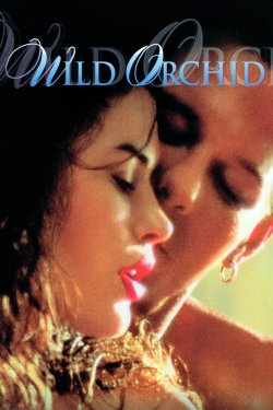 Watch Wild Orchid movies free online