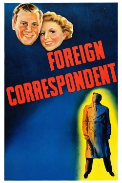 Watch Foreign Correspondent movies free online