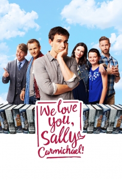 Watch We Love You, Sally Carmichael! movies free online