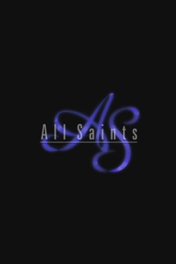 Watch All Saints movies free online