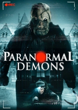 Watch Paranormal Demons movies free online