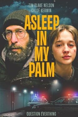 Watch Asleep in My Palm movies free online