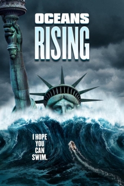 Watch Oceans Rising movies free online