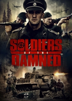 Watch Soldiers Of The Damned movies free online