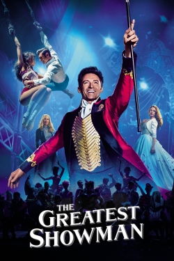 Watch The Greatest Showman movies free online