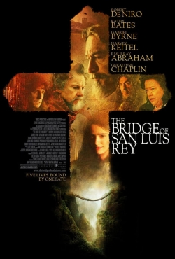 Watch The Bridge of San Luis Rey movies free online