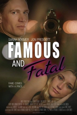 Watch Famous and Fatal movies free online