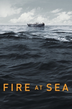 Watch Fire at Sea movies free online