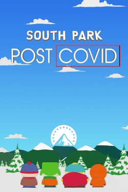 Watch South Park: Post Covid movies free online