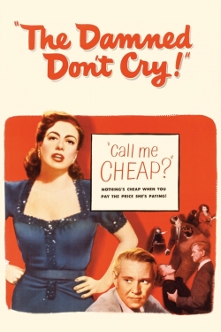 Watch The Damned Don't Cry movies free online