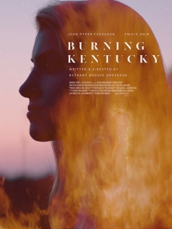 Watch Burning Kentucky movies free online