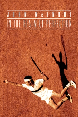 Watch John McEnroe: In the Realm of Perfection movies free online