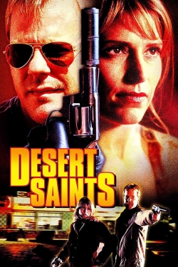 Watch Desert Saints movies free online