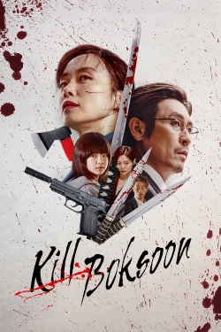 Watch Kill Boksoon movies free online