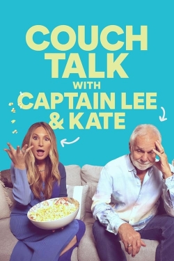 Watch Couch Talk with Captain Lee and Kate movies free online