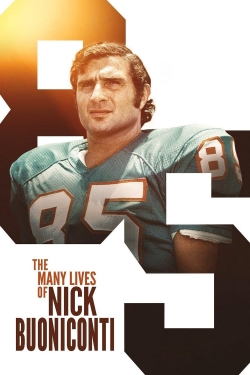 Watch The Many Lives of Nick Buoniconti movies free online