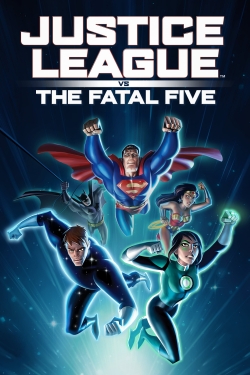 Watch Justice League vs. the Fatal Five movies free online