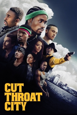 Watch Cut Throat City movies free online