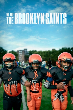 Watch We Are: The Brooklyn Saints movies free online