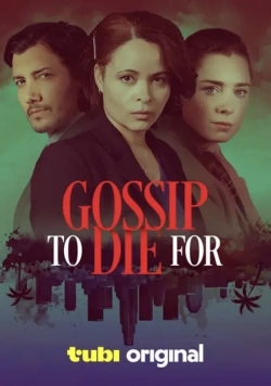 Watch Gossip to Die For movies free online
