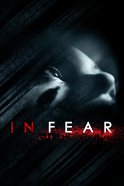 Watch In Fear movies free online