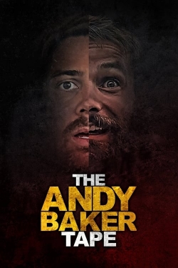 Watch The Andy Baker Tape movies free online