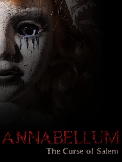 Watch Annabellum - The Curse of Salem movies free online