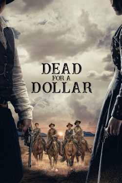 Watch Dead for a Dollar movies free online