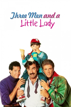 Watch 3 Men and a Little Lady movies free online
