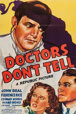 Watch Doctors Don't Tell movies free online