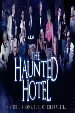 Watch The Haunted Hotel movies free online