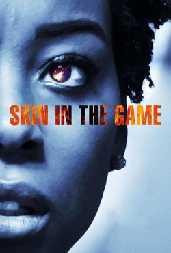 Watch Skin in the Game movies free online