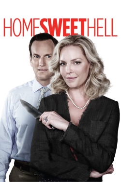 Watch Home Sweet Hell movies free online