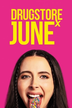 Watch Drugstore June movies free online