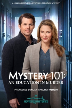 Watch Mystery 101: An Education in Murder movies free online