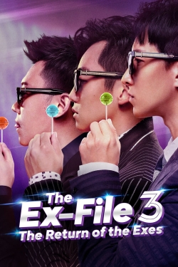 Watch Ex-Files 3: The Return of the Exes movies free online